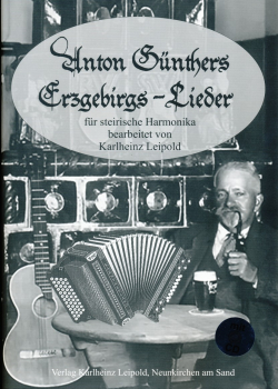 Anton Günthers Erzgebirgs-Lieder  mit CD